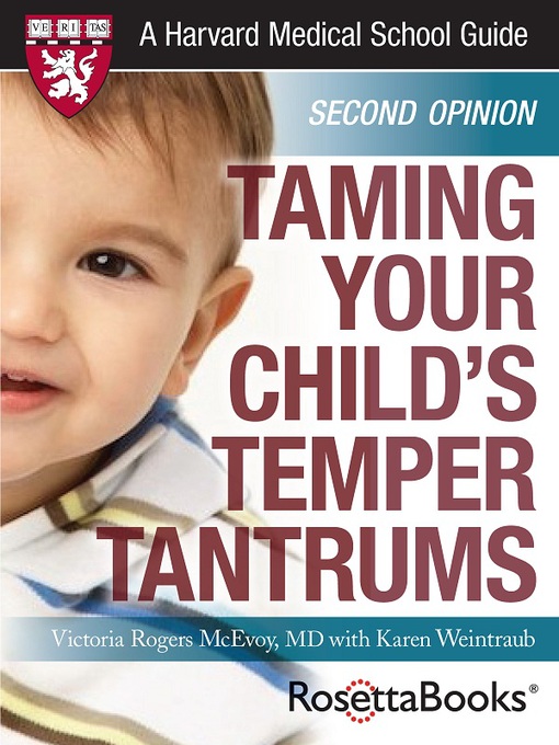 Title details for Taming Your Child's Temper Tantrums by Victoria Rogers, MD McEvoy - Available